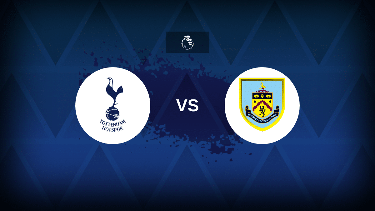 Tottenham V Burnley - Lama-Ups, Statistics and Preview star-news.press/wp